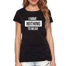 Load image into Gallery viewer, I HAVE NOTHING Letter Print T Shirt