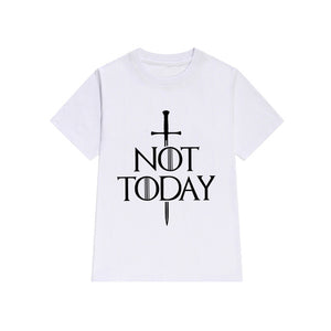 Not Today t-shirt