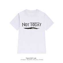 Load image into Gallery viewer, Not Today t-shirt